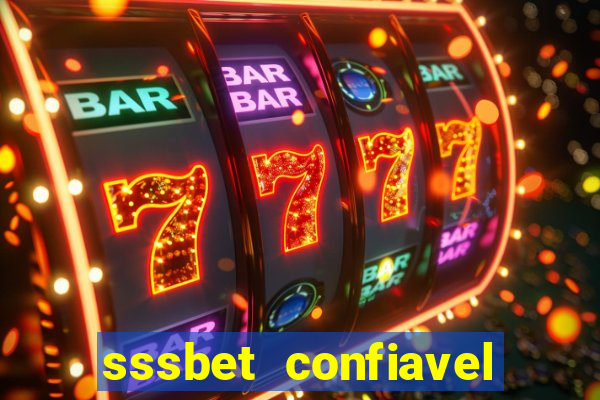 sssbet  confiavel